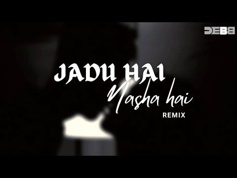 Jadu Hai Nasha Hai (Remix) | Debb | Shreya Ghoshal