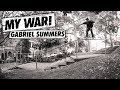 My War: Gabriel Summers