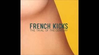 French Kicks - Oh Fine 2004