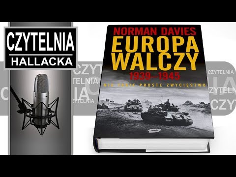 EUROPA WALCZY 1939-1945 - Norman Davies - Czytelnia Hallacka cz. 1