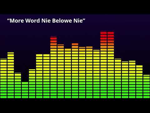 &ldquo;More Word Nie Belowe Nie&rdquo;