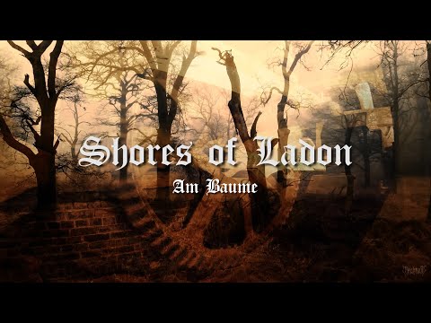 Shores of Ladon - Am Baume