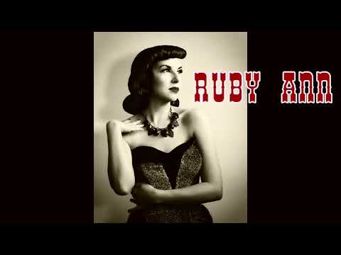 Ruby Ann - I`ve Heard That Line Before