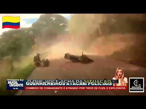 ATENTADO: GUERRILHEIROS ATACAM POLICIAIS NA COLÔMBIA
