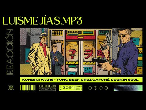 REACCIÓN a Konbini Wars - YUNG BEEF, CRUZ CAFUNÉ, COOKIN SOUL