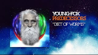 Young Fox - &quot;Diet Of Worms&quot; (Lyric Video) - Available Now
