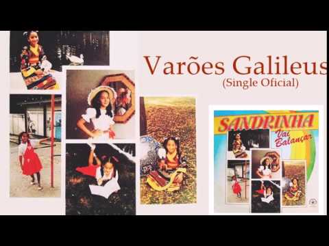 Sandrinha - Varões Galileus (Cd Vai Balançar) Estrela de Belém 1984