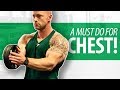 DO THESE FOR CHEST - 3 Variations