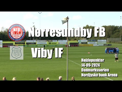 Nørresundby FB - Viby IF - Højdepunkter - 14-09-2024