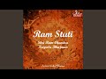 Ram Stuti (Shri Ram Chandra Kripalu Bhajman)