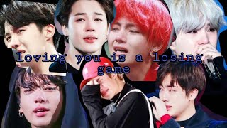 Loving you is a losing game  BTS sad fmv 