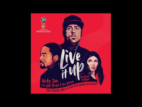 Nicky Jam Ft Will Smith & Era Istrefi - Live It Up (Official Song 2018 FIFA World Cup Russia)