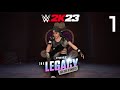WWE 2K23 MyRise The Legacy: Redefined | Part One