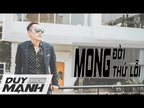 Mong Đời Thứ Lỗi  _ Duy Mạnh