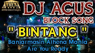 Download lagu DJ AGUS - BINTANG || Banjarmasin Athena Mania Are You Ready mp3