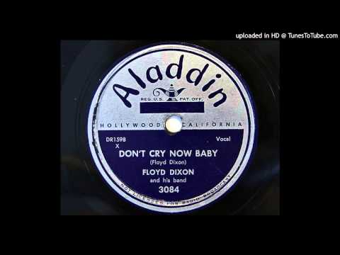 Thumbnail for Floyd Dixon and his band - Don't Cry Now Baby (Aladdin 3084) by Floyd Dixon
