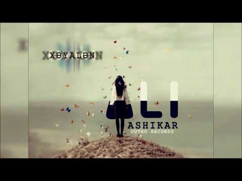 Ali Ashikar — Xəyalən