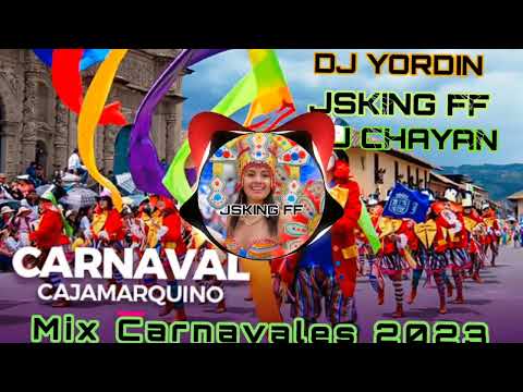 Mix carnavales Cajamarquinos 2023