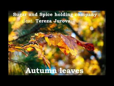 Sugar and Spice holding company - Sugar and Spice holding company - Autumn Leaves