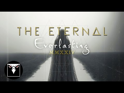 THE ETERNAL - Everlasting - MMXXIV (Official Lyric Video)