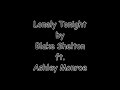 Lonely Tonight (with lyrics) Blake Shelton ft  Ashley Monroe