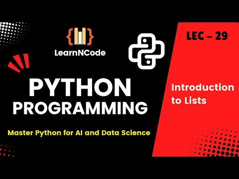 Python Programming Introduction To Lists Lec 29 Learnncode