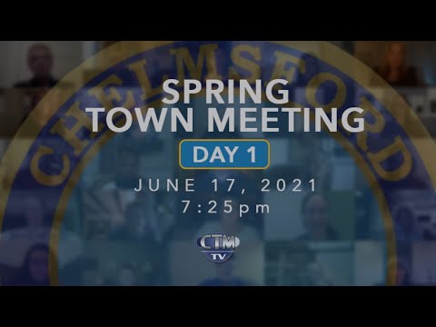 Town Meeting: Spring Day One – June 17, 2021
