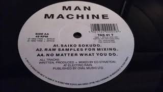 Man Machine - Saiko Sokudo