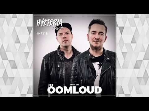 Hysteria Radio - Episode 118 - Oomloud (Guest Mix Only)