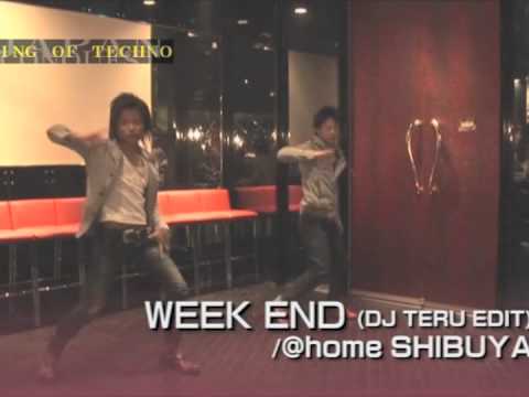 Week END(DJ TERU EDIT) - @home SHIBUYA