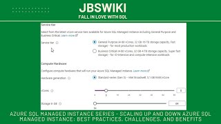 Azure SQL Managed Instance Series - Scaling Up and Down Azure SQL MI: 