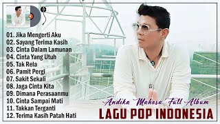 Download lagu Andika Mahesa Full Album Terpopuler 2025 Enak Didengar - Jika Mengerti Aku, Sayang Terima Kasih mp3