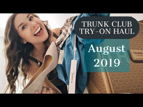 AUGUST 2019 TRUNK CLUB // UNBOXING & TRY ON