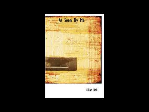 As Seen By Me by Lilian Bell — free full audiobook