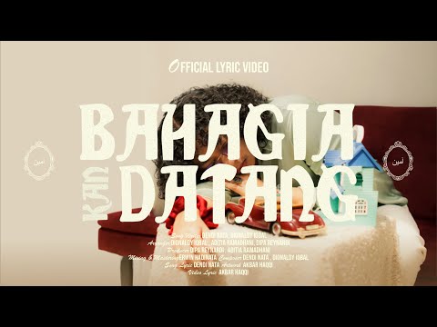 Dendi Nata - Bahagia kan Datang  (Official Lyric Video)