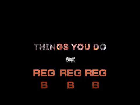 Things You Do (Freestyle) (BlackoutGotti Remix)