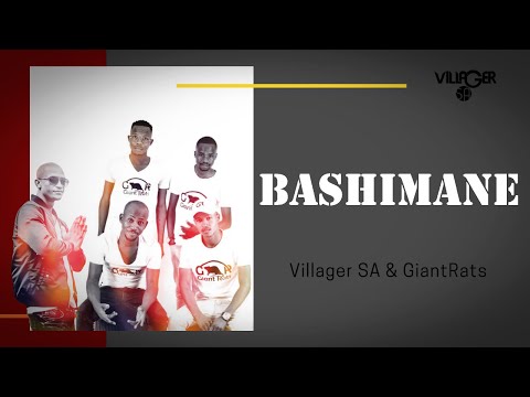 Villager SA & GiantRats - Bashimane