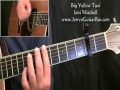 How To Play Joni Mitchell Big Yellow Taxi (full lesson)