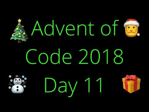 Advent of Code 2018 Day 11