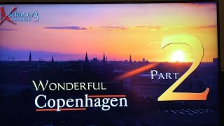 Wonderful Copenhagen 4K Part Two