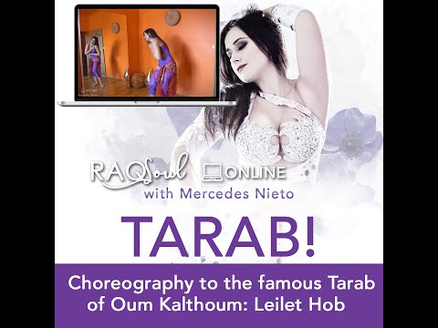 Mercedes Nieto's RAQSoul Workshops – Tarab! - Leilet Hob preview
