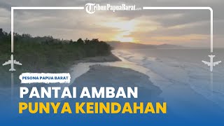 Keindahan Pantai Amban yang Memiliki Hamparan Pasir Pantai yang Lembut dengan Warna Putih Kehitaman