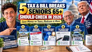 5 Tax & Bill Breaks Seniors 65+ Should Check in 2026 | Save Money on Taxes, Medicare & More