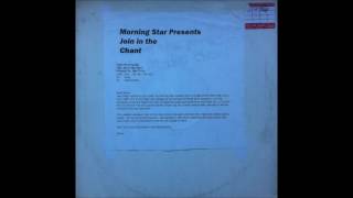 Morning Star - Join In The Chant (Vocal)