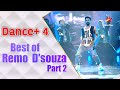 Dance Plus 4 | Best of Remo D'souza Part 2