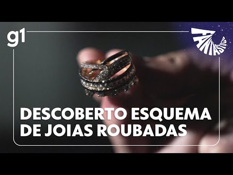 Fantástico: Polícia desmantela esquema esquema de joias roubadas