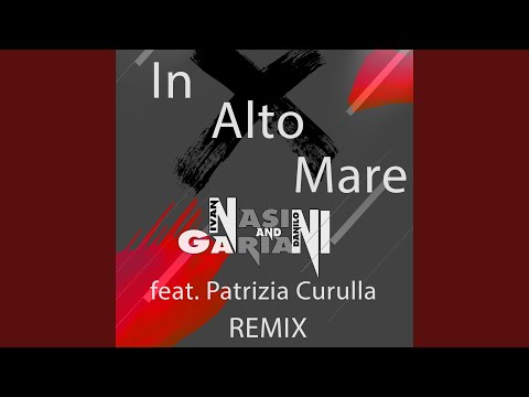 In alto mare (feat. Patrizia Curulla) (Remix)