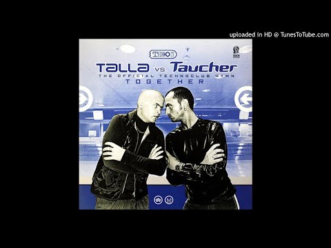 Talla 2XLC Vs.Taucher - Together (Phase 1)