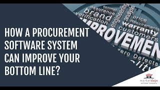 How can a procurement software system improve your bottom line?