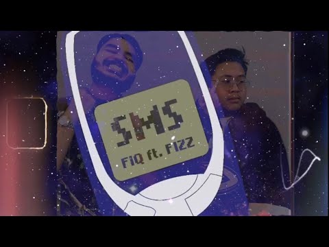 Fiq feat. Fizz - "SMS" (Official Lyrics Video)